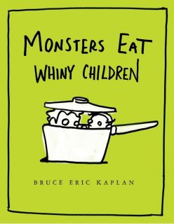 Monsters Eat Whiny Children   