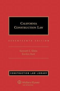 California Construction Law 17e by Gibbs 2010, Hardcover