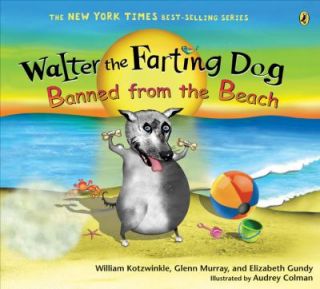 Walter the Farting Dog Banned from the Beach by Glenn Murray 