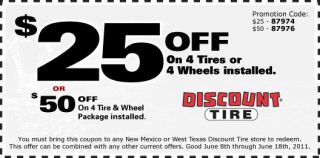 25 Off on 4 Tires or 4 Wheels installed. $50 Off on 4 Tire and Wheel 