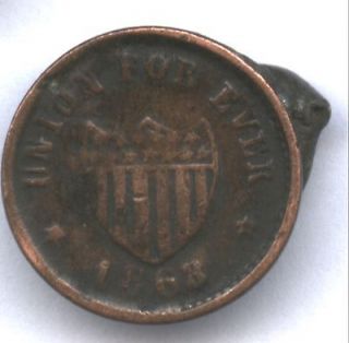 1863 Patriotic Civil War Token   UNION FOR EVER   Made Into BUTTON or 