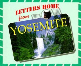 Letters Home from Yosemite by Lisa Halvorsen 2000, Hardcover