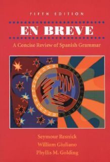 En Breve A Concise Review of Spanish Grammar by Phyllis M. Golding 