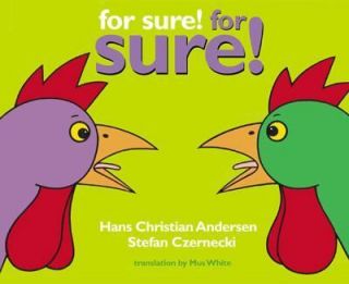   Sure by Mus White and Hans Christian Andersen 2005, Hardcover