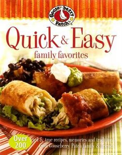 Gooseberry Patch Quick and Easy Family Favorites 2009, Hardcover 