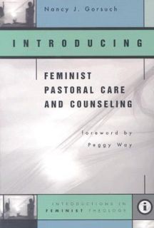   Care and Counseling by Nancy J. Gorsuch 2001, Paperback