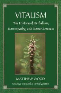 Vitalism  The History of Herbalism, Hom