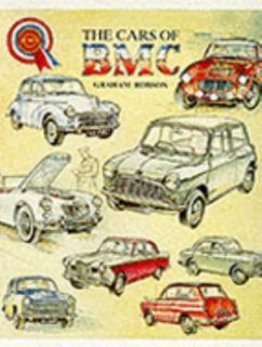 The Cars of BMC by Graham Robson 1999, Paperback