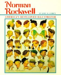 Norman Rockwell Americas Best Loved Illustrator by Joel H. Cohen 1997 