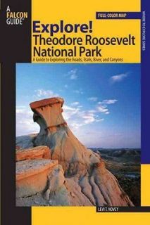 EXPLORE THEODORE ROOSEVELT NATIONAL PARK   LEVI T. NOVEY (PAPERBACK 