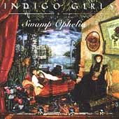 Swamp Ophelia by Indigo Girls CD, May 1994, Epic USA