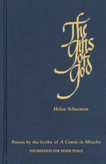 The Gifts of God by Helen Schucman 2008, Paperback