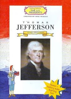 THOMAS JEFFERSON biography Getting To Know Presidents