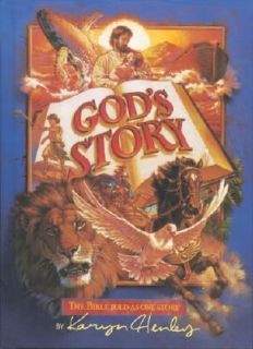 Gods Story by Karyn Henley 1998, Hardcover