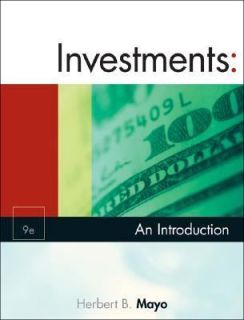 Investments An Introduction by Herbert B. Mayo 2007, Hardcover