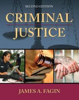 Criminal Justice by James A. Fagin 2006, Paperback, Revised