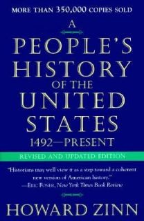 Peoples History of the United States 1492 Present by Zinn, Howard