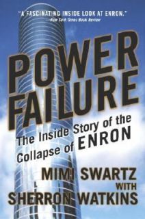 Power Failure The Inside Story of the Collapse of Eron by Sherron 