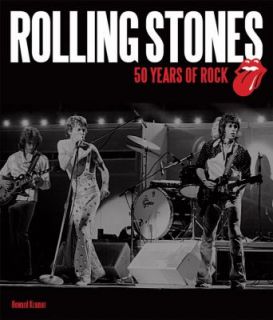   Stones 50 Years of Rock by Howard Kramer 2011, Paperback