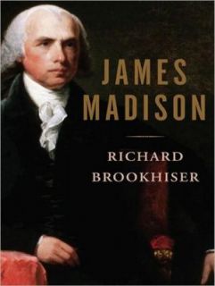 James Madison by Richard Brookhiser (2011, CD, Unabridged)  Richard 