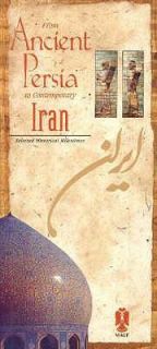 From Ancient Persia to Contemporary Iran Selected Historical 