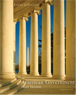   and Policies by James Q. Wilson 2006, Paperback, Brief Edition