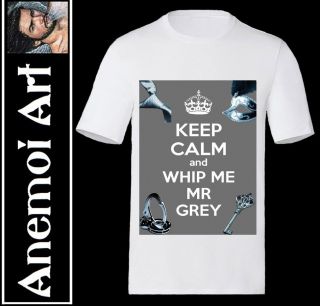 50 Shades of Grey Keep Calm and Whip Me My Mr Grey T shirt gift Secret 