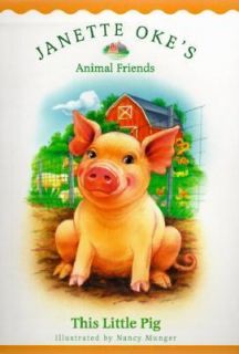 This Little Pig Vol. 4 by Janette Oke 2001, Paperback