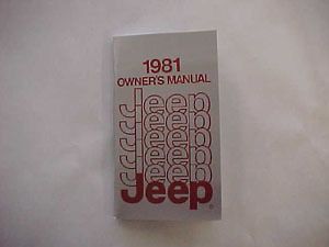 Jeep Owners Manual   1981 CJ5 / CJ7 / CJ8 Scrambler