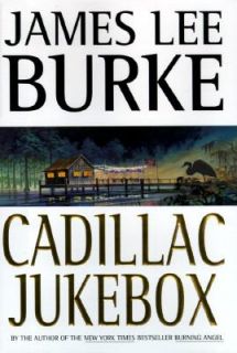 Cadillac Jukebox by James Lee Burke 1996, Hardcover