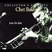 Love for Sale [Just a Memory] by Chet (Trumpet/Vocals/Com Baker (CD 
