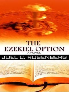 The Ezekiel Option by Joel C. Rosenberg Hardcover, Revised, Large Type 