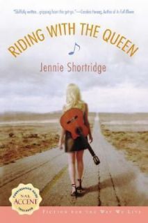 Riding with the Queen by Jennie Shortridge 2003, Paperback