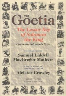 The Goetia the Lesser Key of Solomon the King Lemegeton, Book 1 