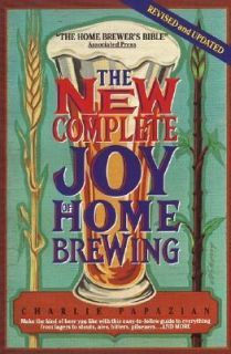 The New Complete Joy of Home Brewing by Charlie Papazian 1991 