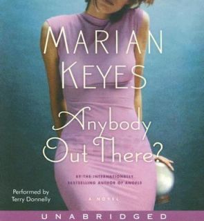 Anybody Out There by Marian Keyes 2006, CD, Unabridged