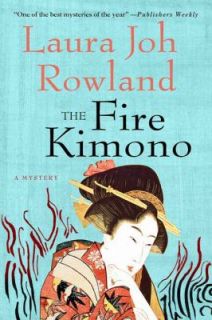 The Fire Kimono by Laura Joh Rowland 2009, Paperback