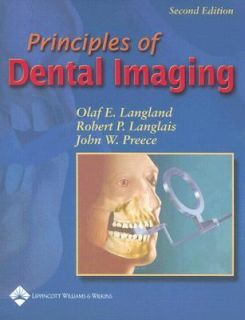 Principles of Dental Imaging by John W. Preece, Robert P. Langlais and 