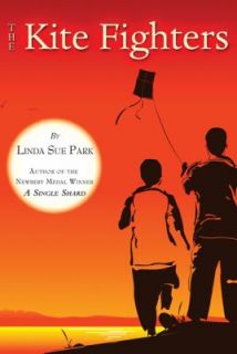 The Kite Fighters by Linda Sue Park 2010, Paperback
