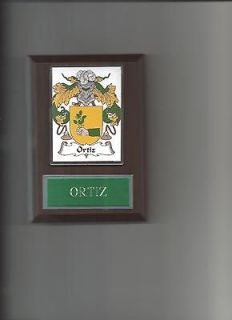 FAMILY CREST PLAQUE COAT OF ARMS GENEALOGY YOUR NAME YOUR CHOICE ORTIZ