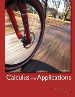 Calculus with Applications by Nathan P. Ritchey, Margaret L. Lial and 