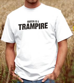 Kristen Is A Trampire T shirt, K Stew, Stewart T shirt, Tee Shirt, Tee 
