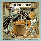 Stone Soup By McGovern, Ann (EDT)/ Pinn Ey Pels, Winslow (ILT)