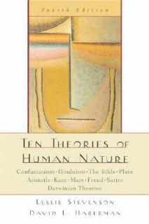 Ten Theories of Human Nature by Leslie Forster Stevenson, Leslie 