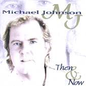 Then Now by Michael Johnson CD, Aug 1997, Intersound