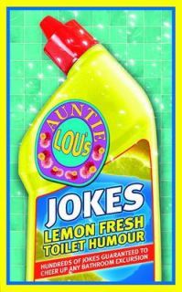 Auntie Lous Jokes Lemon Fresh Toilet Humour by Carlton Books Ltd