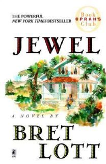 Jewel by Bret Lott (1999, Paperback, Rep
