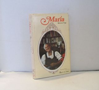 MARIA BY MARIA VON TRAPP FIRST ED SIGNED BY MARIA RARE 1972 SOUND 