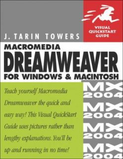   Dreamweaver MX 2004 for Windows & Macintosh, J. Tarin Towers, New Boo