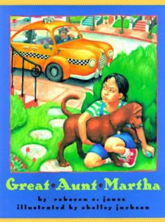 Great Aunt Martha by Rebecca C. Jones 1995, Hardcover